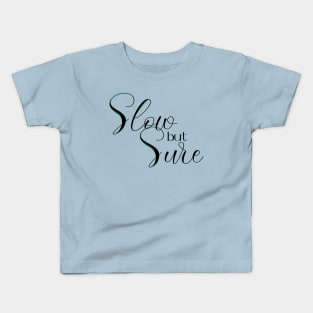 Slow but sure cool Kids T-Shirt